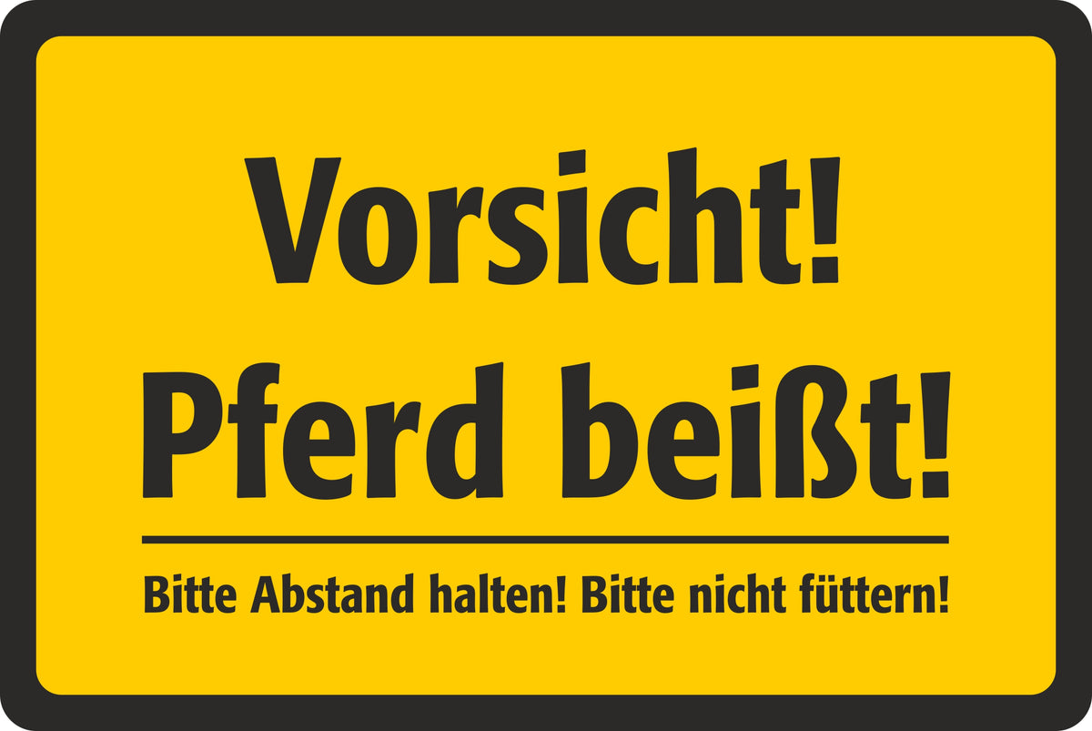 Hinweisschild »Vorsicht! Pferd beißt«
