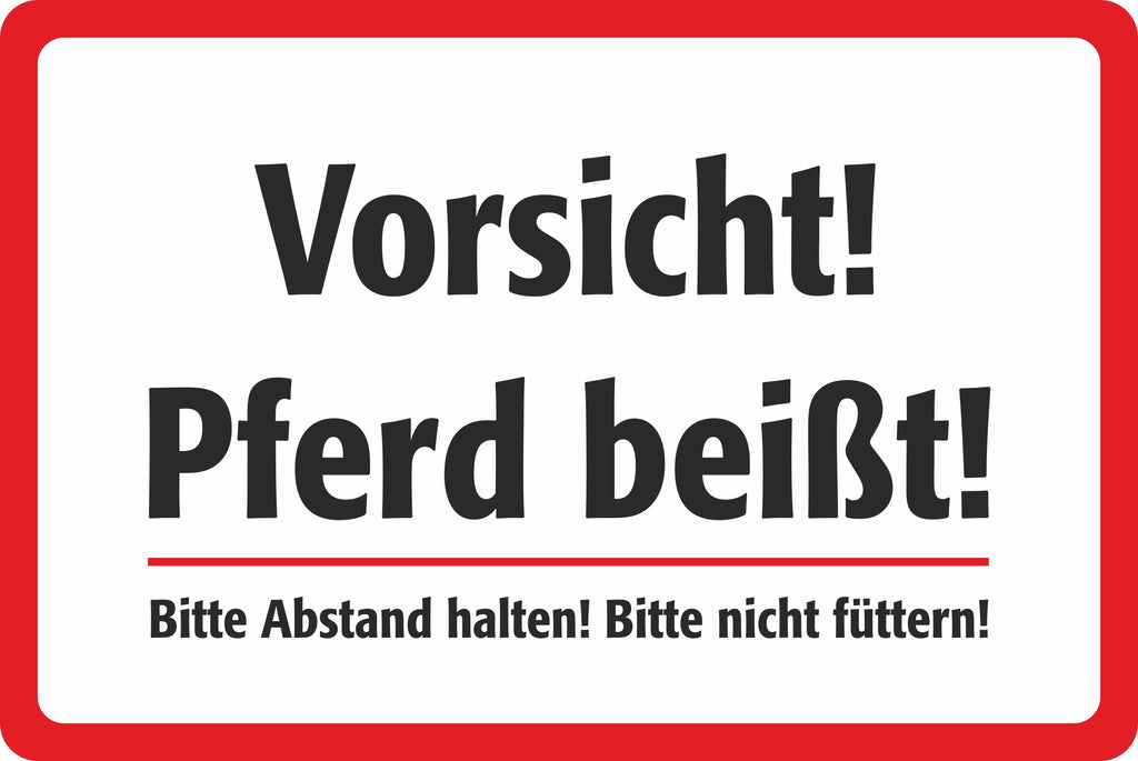 Hinweisschild »Vorsicht! Pferd beißt« – Ansicht Vorsicht Pferd-beisst 302x202mm Rot