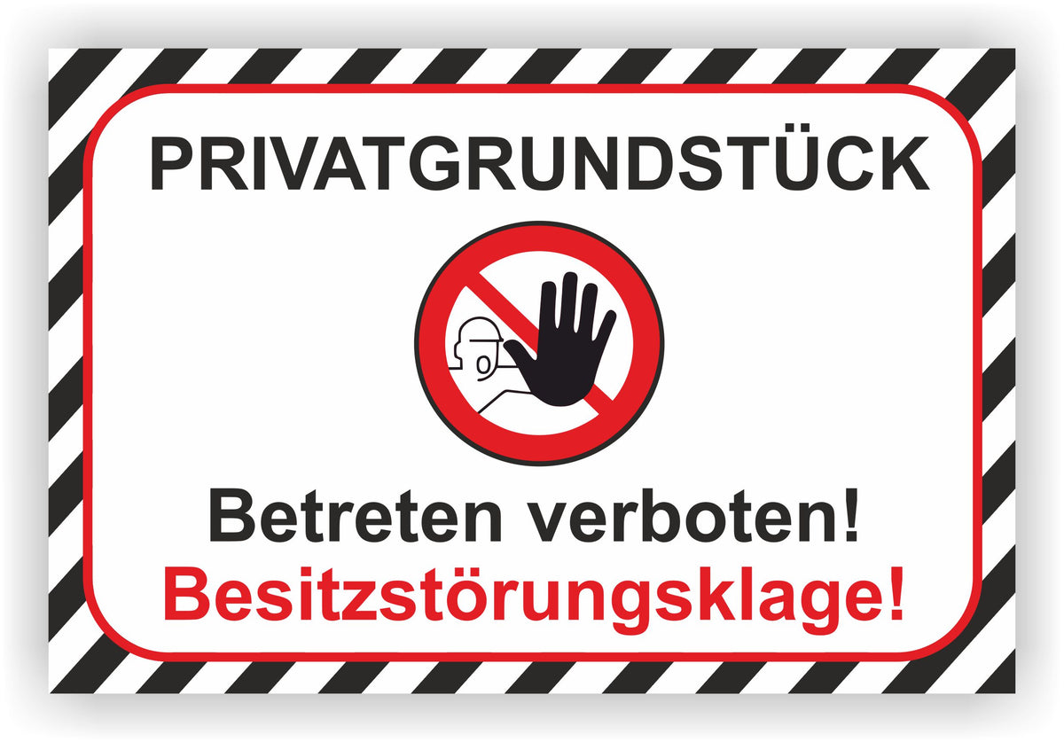 Warnschild "Privatgrundstück — Betreten Verboten — Besitzstörungsklage" | online kaufen