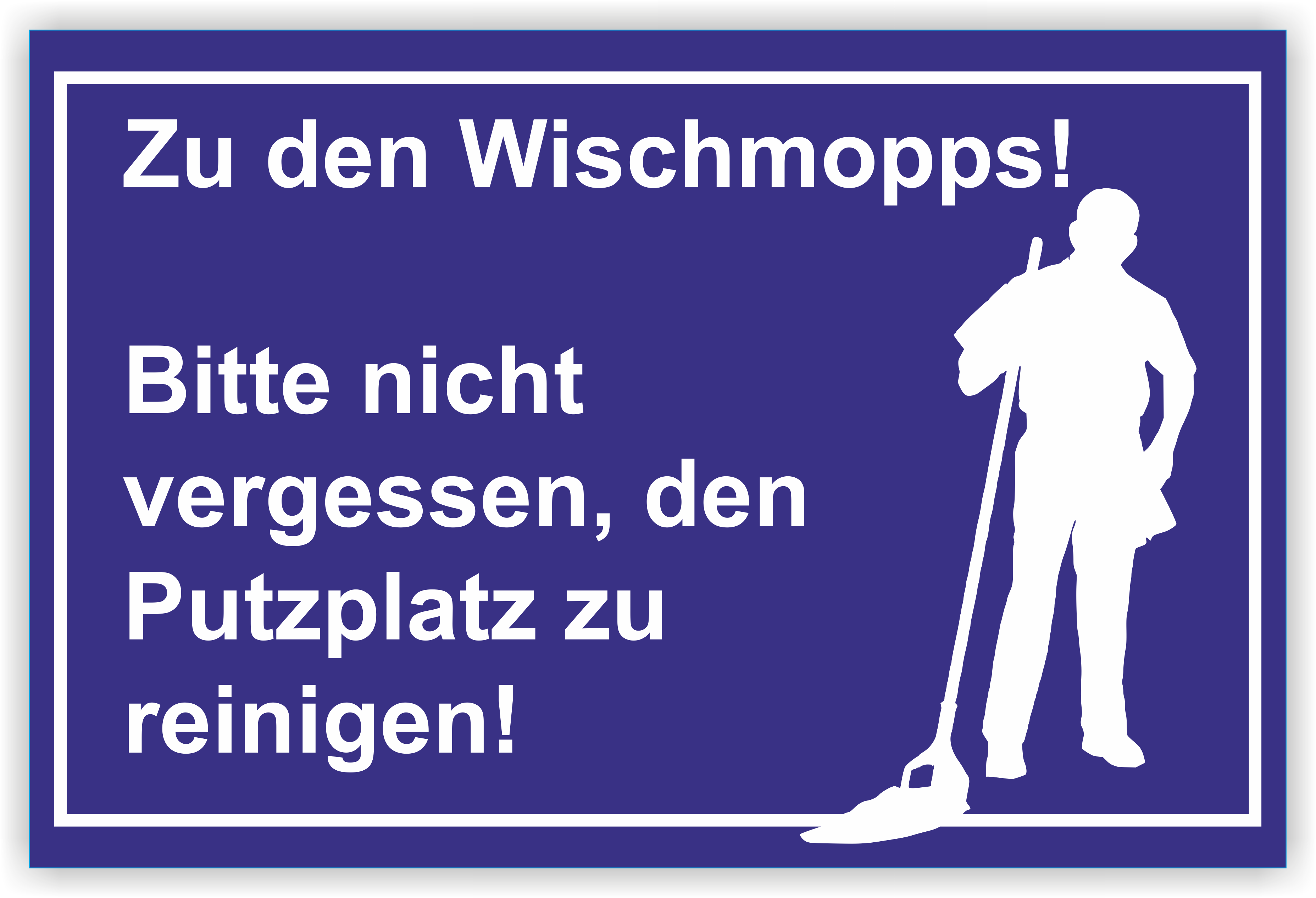 "Bitte Putzplatz reinigen!" Schild Design 3 | aus Alu oder PVC 